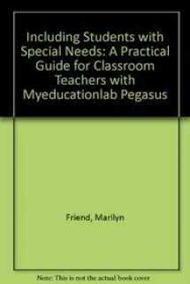 9780132659222-0132659220-Including Students With Special Needs + Myeducationlab Pegasus: A Practical Guide for Classroom Teachers