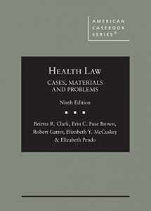 9781685611729-1685611729-Health Law: Cases, Materials and Problems (American Casebook Series)