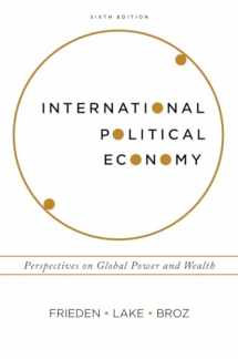 9780393603880-0393603881-International Political Economy: Perspectives on Global Power and Wealth