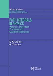 9780367397142-0367397145-Path Integrals in Physics: Volume I Stochastic Processes and Quantum Mechanics (Series in Mathematical and Computational Physics)