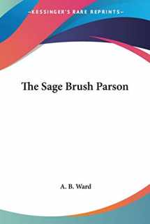 9780548394663-0548394660-The Sage Brush Parson