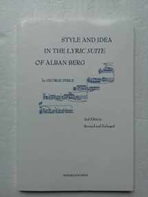 9781576470855-1576470857-Style and Idea in the Lyric Suite of Alban Berg