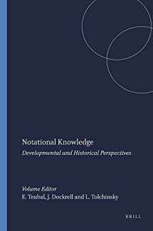 9789077874776-9077874771-Notational Knowledge: Developmental and Historical Perspectives