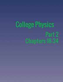 9781680921175-1680921177-College Physics: Part 2