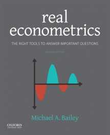 9780190857462-0190857463-Real Econometrics: The Right Tools to Answer Important Questions