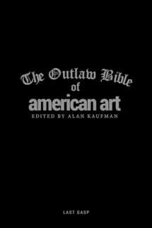 9780867198218-0867198214-The Outlaw Bible of American Art