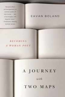 9780393342321-0393342328-A Journey with Two Maps: Becoming a Woman Poet