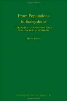 9780691122694-0691122695-From Populations to Ecosystems: Theoretical Foundations for a New Ecological Synthesis (MPB-46) (Monographs in Population Biology, 46)