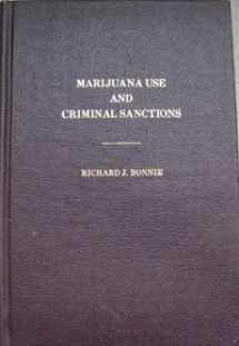 9780872152441-0872152448-Marijuana use and criminal sanctions: Essays on the theory and practice of decriminalization