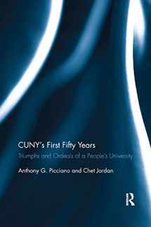 9780367886332-0367886332-CUNYs First Fifty Years: Triumphs and Ordeals of a Peoples University