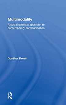 9780415320603-0415320607-Multimodality: A Social Semiotic Approach to Contemporary Communication