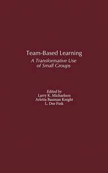 9780897898638-089789863X-Team-Based Learning: A Transformative Use of Small Groups