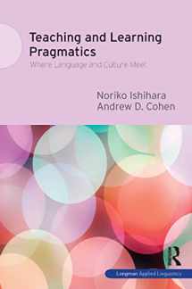 9781138126732-113812673X-Teaching and Learning Pragmatics: Where Language and Culture Meet