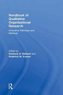 9781848725096-1848725094-Handbook of Qualitative Organizational Research: Innovative Pathways and Methods