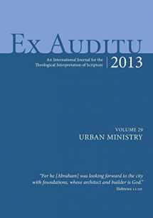 9781625647924-1625647921-Ex Auditu - Volume 29: An International Journal for the Theological Interpretation of Scripture