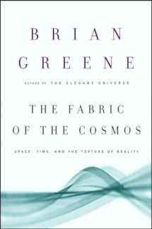 9780375412882-0375412883-The Fabric of the Cosmos: Space, Time, and the Texture of Reality