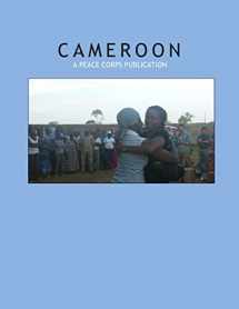 9781497563551-1497563550-Cameroon: A Peace Corps Publication