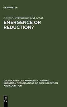 9783110128802-3110128802-Emergence or Reduction?: Essays on the Prospects of Nonreductive Physicalism (Grundlagen der Kommunikation und Kognition / Foundations of Communication and Cognition)