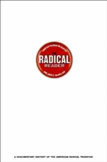 9781565846821-1565846826-The Radical Reader: A Documentary History of the American Radical Tradition