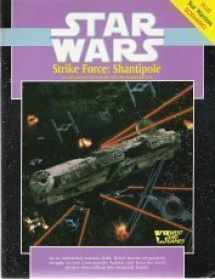 9780874310917-0874310911-Strike Force: Shantipole (Star Wars RPG)
