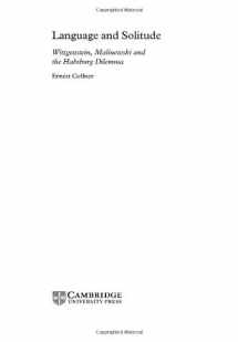 9780521630023-0521630029-Language and Solitude: Wittgenstein, Malinowski and the Habsburg Dilemma