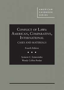 9781640209886-1640209883-Conflict of Laws: American, Comparative, International, Cases and Materials (American Casebook Series)