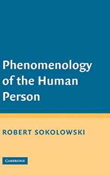 9780521888912-0521888913-Phenomenology of the Human Person