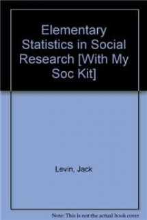 9780205770052-0205770053-Elementary Statistics in Social Research + Mysockit