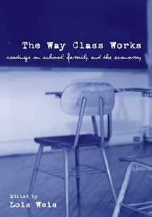 9780415957083-0415957087-The Way Class Works