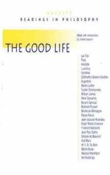 9780872204393-0872204391-The Good Life (Hackett Publishing Co.)
