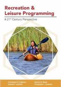 9781571678836-1571678832-Recreation and Leisure Programming: A 21st Century Perspective