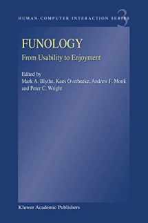 9781402029660-1402029667-Funology: From Usability to Enjoyment (Human–Computer Interaction Series, 3)