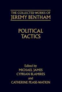 9780198207726-0198207727-Political Tactics (The ^ACollected Works of Jeremy Bentham)