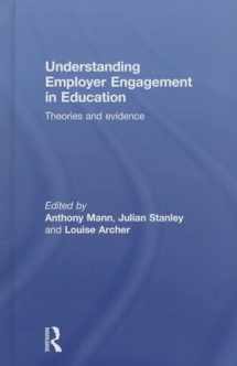 9780415823456-0415823455-Understanding Employer Engagement in Education: Theories and evidence