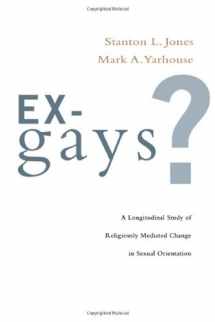 9780830828463-083082846X-Ex-Gays?: A Longitudinal Study of Religiously Mediated Change in Sexual Orientation