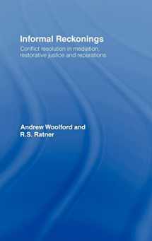 9780415429344-041542934X-Informal Reckonings: Conflict Resolution in Mediation, Restorative Justice, and Reparations