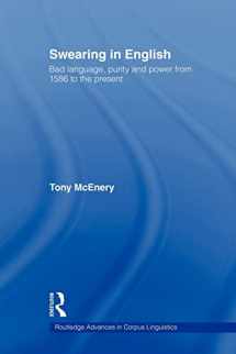 9780415544047-0415544041-Swearing in English (Routledge Advances in Corpus Linguistics)