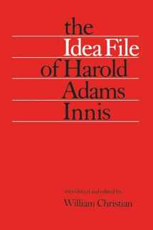 9780802063823-0802063829-The Idea File of Harold Adams Innis (Heritage)
