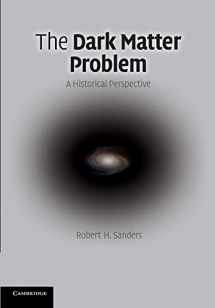 9781107677180-1107677181-The Dark Matter Problem: A Historical Perspective