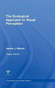 9781848725775-1848725779-The Ecological Approach to Visual Perception: Classic Edition (Psychology Press & Routledge Classic Editions)