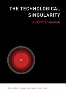 9780262527804-0262527804-The Technological Singularity (The MIT Press Essential Knowledge series)