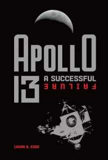 9781541559004-1541559002-Apollo 13: A Successful Failure