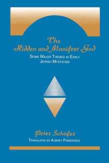 9780791410448-0791410447-The Hidden and Manifest God: Some Major Themes in Early Jewish Mysticism (SUNY Series in Judaica)