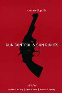 9780814747599-0814747590-Gun Control and Gun Rights: A Reader and Guide