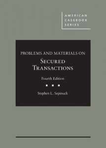9781683286202-1683286200-Problems and Materials on Secured Transactions (American Casebook Series)