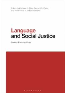 9781350156241-1350156248-Language and Social Justice: Global Perspectives (Contemporary Studies in Linguistics)