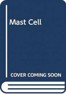 9780272795828-0272795828-Mast Cell: Its Role in Health and Disease. Ed by J. Pepys. Proc of an Intl Symp Held in Davos, Switzerland and Spn by the United Kingdom Section of fi