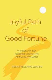 9781910368527-1910368520-Joyful Path of Good Fortune: The Complete Buddhist Path to Enlightenment