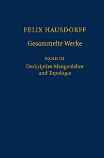 9783540768067-3540768068-Felix Hausdorff - Gesammelte Werke Band III: Mengenlehre (1927, 1935) Deskripte Mengenlehre und Topologie (German and English Edition)