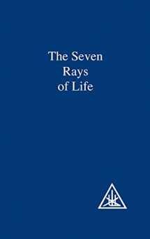 9780853301424-0853301425-The Seven Rays of Life: A Compilation